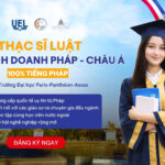 THẠC SĨ LUẬT CHUYÊN NGÀNH LUẬT KINH DOANH PHÁP - CHÂU Á