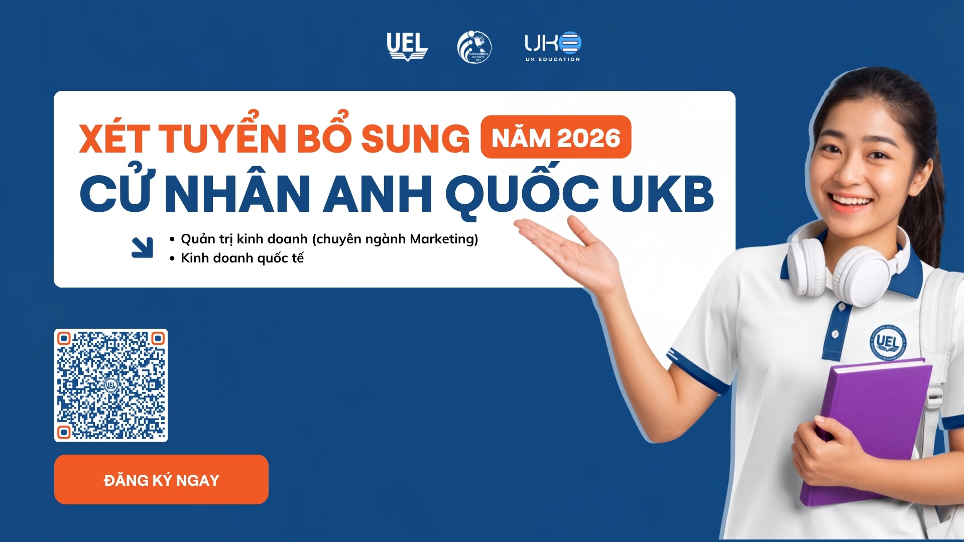 Xét tuyển bổ sung Cử nhân Anh Quốc UKB năm 2026